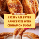 Air Fryer Apple Fries Recipe