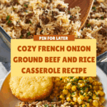 French Onion Ground Beef and Rice Casserole Recipe