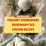 Rosemary Ice Cream Recipe
